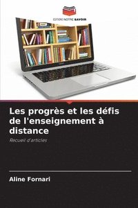 bokomslag Les progrès et les défis de l'enseignement à distance