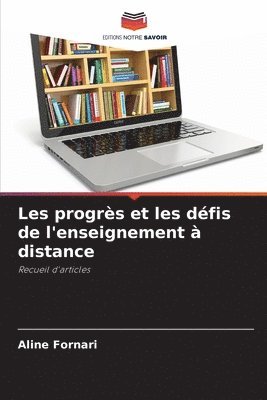 bokomslag Les progrès et les défis de l'enseignement à distance
