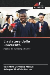 bokomslag L'aviatore delle università