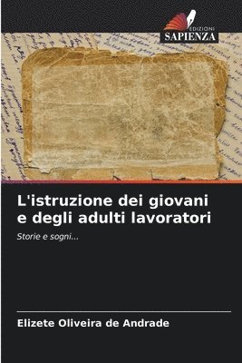 bokomslag L'istruzione dei giovani e degli adulti lavoratori