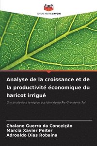 bokomslag Analyse de la croissance et de la productivité économique du haricot irrigué