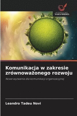 bokomslag Komunikacja w zakresie zrównowa?onego rozwoju