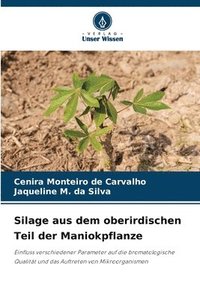 bokomslag Silage aus dem oberirdischen Teil der Maniokpflanze