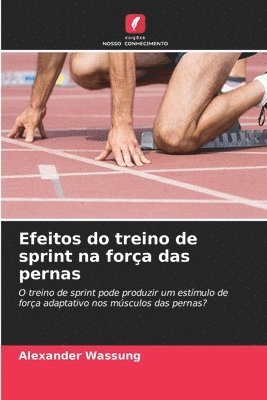 bokomslag Efeitos do treino de sprint na força das pernas