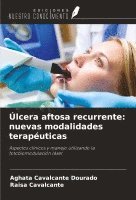 bokomslag Úlcera aftosa recurrente: nuevas modalidades terapéuticas