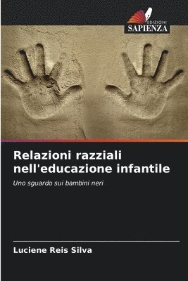 bokomslag Relazioni razziali nell'educazione infantile