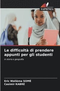bokomslag Le difficoltà di prendere appunti per gli studenti