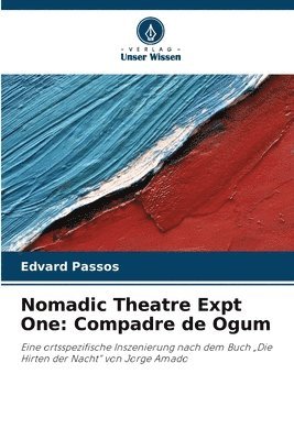 Nomadic Theatre Expt One