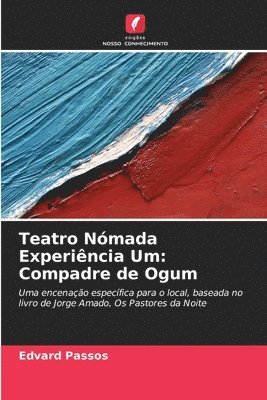 Teatro Nómada Experiência Um