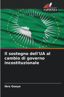 sostegno dell'UA al cambio di governo incostituzionale