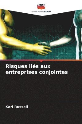 Karl Russell - Risques liés aux entreprises conjointes, Häftad