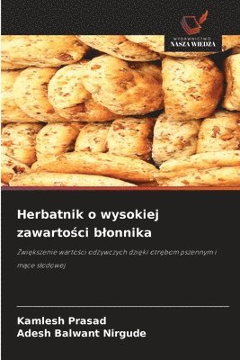 Kamlesh Prasad, Adesh Balwant Nirgude - Herbatnik o wysokiej zawartości blonnika, Häftad
