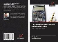bokomslag Zarz?dzanie spotkaniami matematycznymi