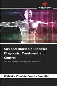 bokomslag Sus and Hansen's Disease