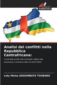 bokomslag Analisi dei conflitti nella Repubblica Centrafricana