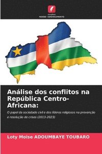 bokomslag Análise dos conflitos na República Centro-Africana