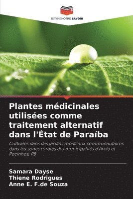 bokomslag Plantes médicinales utilisées comme traitement alternatif dans l'État de Paraíba