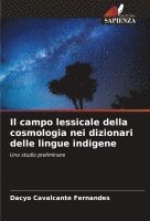 bokomslag Il campo lessicale della cosmologia nei dizionari delle lingue indigene