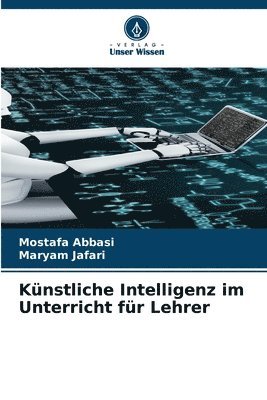 bokomslag Künstliche Intelligenz im Unterricht für Lehrer