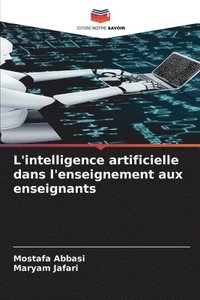 bokomslag L'intelligence artificielle dans l'enseignement aux enseignants