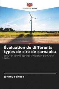 bokomslag Évaluation de différents types de cire de carnauba