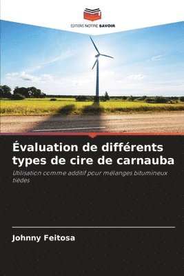 bokomslag Évaluation de différents types de cire de carnauba