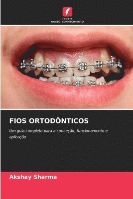 Akshay Sharma - Fios Ortodônticos, Häftad