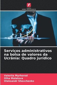 bokomslag Serviços administrativos na bolsa de valores da Ucrânia