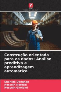 bokomslag Construção orientada para os dados: Análise preditiva e aprendizagem automática