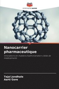 bokomslag Nanocarrier pharmaceutique