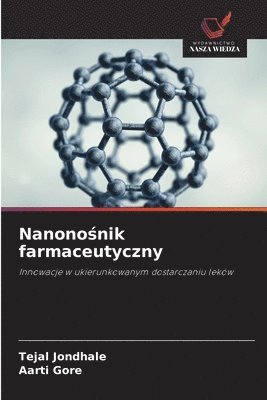 Nanonośnik farmaceutyczny