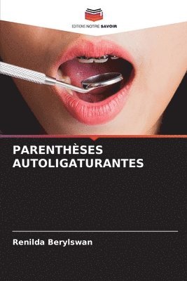 bokomslag Parenthèses Autoligaturantes