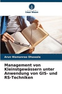 bokomslag Management von Kleinstgewässern unter Anwendung von GIS- und RS-Techniken