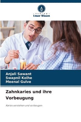 bokomslag Zahnkaries und ihre Vorbeugung