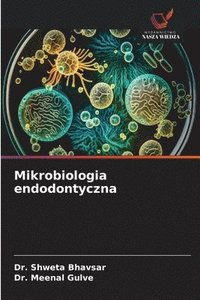 bokomslag Mikrobiologia endodontyczna