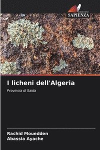 bokomslag I licheni dell'Algeria