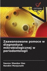 bokomslag Zaawansowane pomoce w diagnostyce mikrobiologicznej w periodontologii