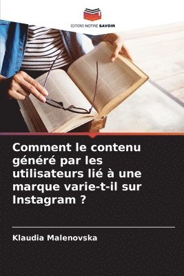 bokomslag Comment le contenu généré par les utilisateurs lié à une marque varie-t-il sur Instagram ?