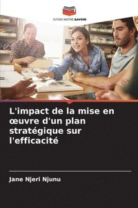 bokomslag L'impact de la mise en oeuvre d'un plan stratégique sur l'efficacité