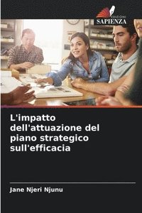 bokomslag L'impatto dell'attuazione del piano strategico sull'efficacia