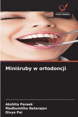 Miniśruby w ortodoncji