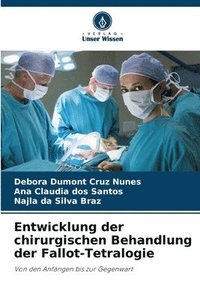 bokomslag Entwicklung der chirurgischen Behandlung der Fallot-Tetralogie