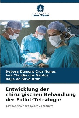 bokomslag Entwicklung der chirurgischen Behandlung der Fallot-Tetralogie