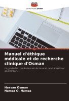 bokomslag Manuel d'éthique médicale et de recherche clinique d'Osman