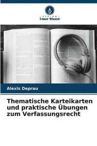 bokomslag Thematische Karteikarten und praktische Übungen zum Verfassungsrecht