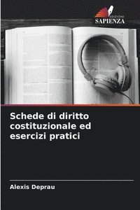 bokomslag Schede di diritto costituzionale ed esercizi pratici