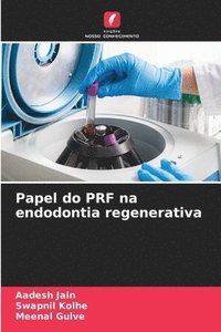 bokomslag Papel do PRF na endodontia regenerativa