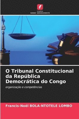 O Tribunal Constitucional da República Democrática do Congo