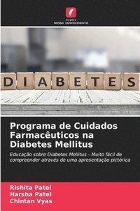 bokomslag Programa de Cuidados Farmacêuticos na Diabetes Mellitus
