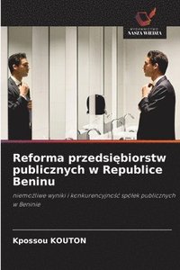 bokomslag Reforma przedsi?biorstw publicznych w Republice Beninu